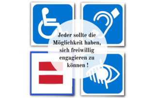 Im Hintergrund in 4 Quadraten: jeweils ein Symbol für Rollstuhlfahrer, Hörbeeinträchtige und Sehbeeinträchtigte und das paritätische Logo; im Vordergrund: Jeder sollte die Möglichkeit haben, sich freiwillig engagieren zu können!