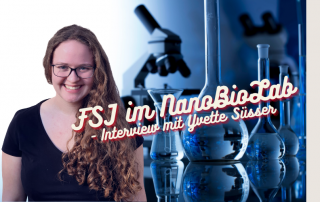 FSJlerin Yvette, im Hinterrgund Reagenzgläser und Mikroskop. Darüber der Titel "FSJ im NanoBioLab"